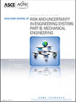 Asce-asme Journal Of Risk And Uncertainty In Engineering Systems Part B-mechanic期刊