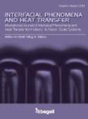 Interfacial Phenomena And Heat Transfer期刊