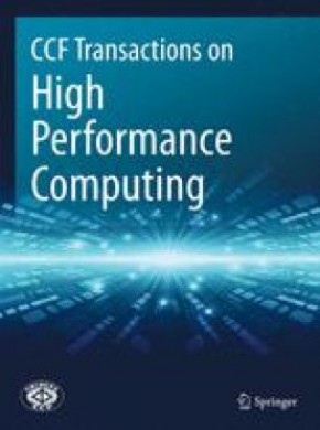 Ccf Transactions On High Performance Computing期刊