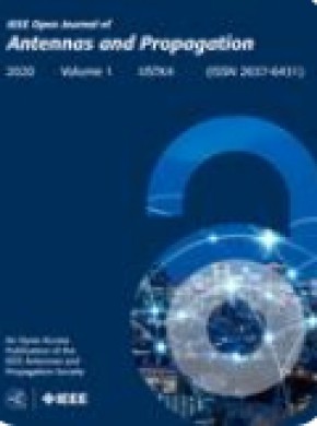 Ieee Open Journal Of Antennas And Propagation期刊