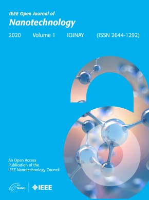 Ieee Open Journal Of Nanotechnology期刊