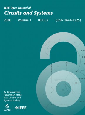 Ieee Open Journal Of Circuits And Systems期刊