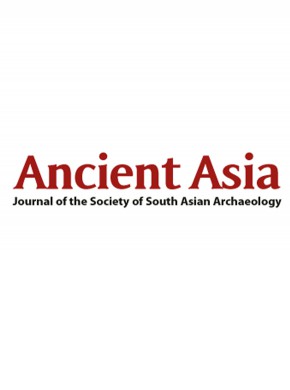 Ancient Asia-journal Of The Society Of South Asian Archaeology期刊