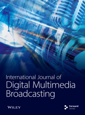 International Journal Of Digital Multimedia Broadcasting期刊