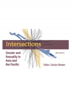 Intersections-gender And Sexuality In Asia And The Pacific期刊