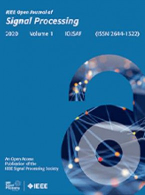 Ieee Open Journal Of Signal Processing期刊