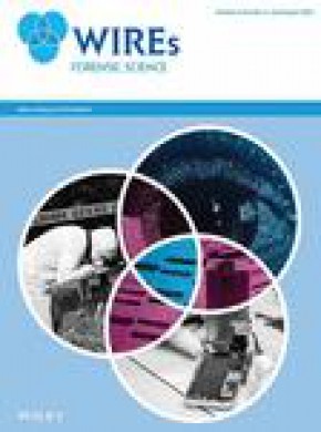 Wiley Interdisciplinary Reviews: Forensic Science期刊