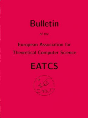 Bulletin Of The European Association For Theoretical Computer Science期刊